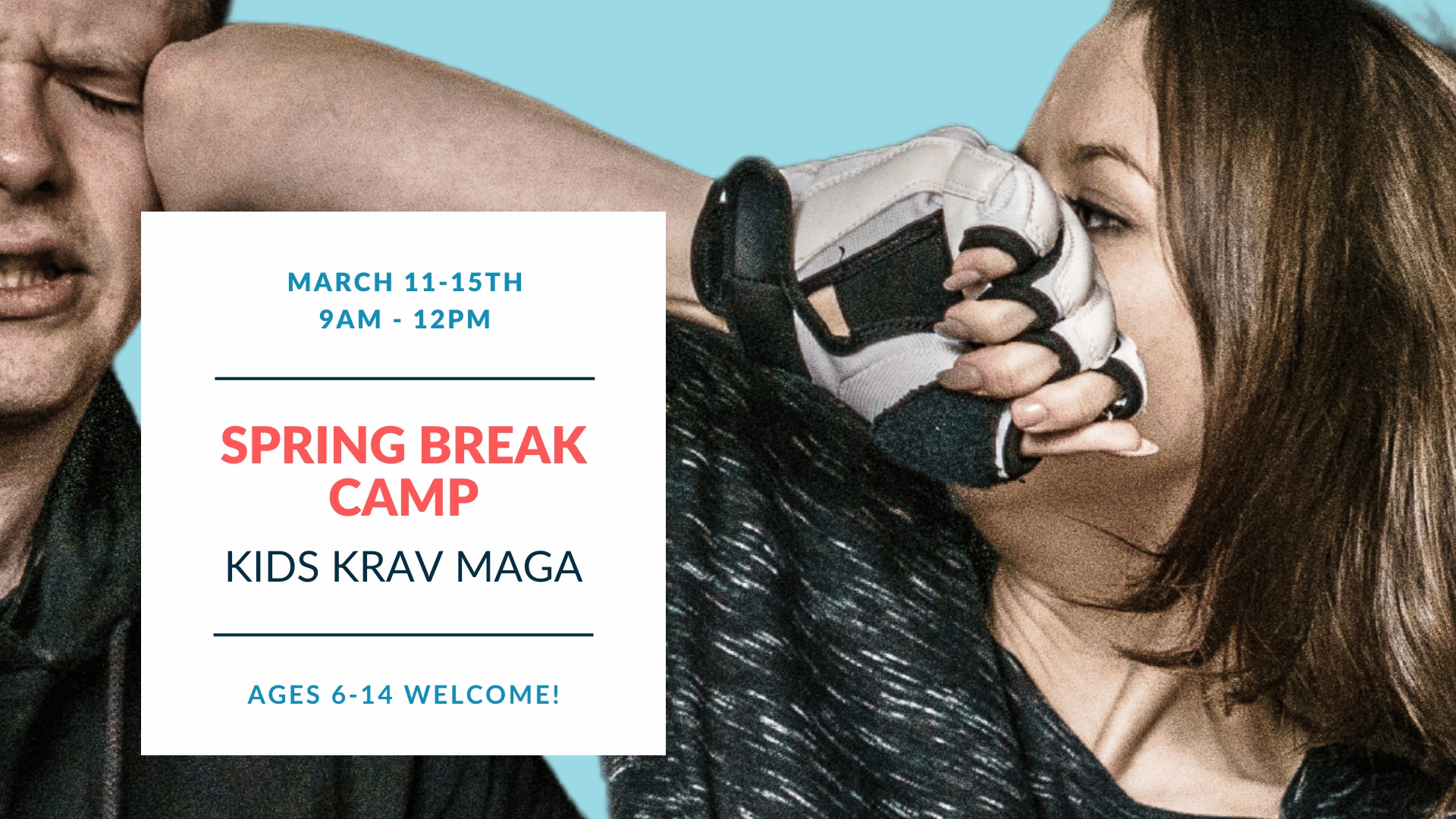 Kids Krav Maga Spring Break Ages 6-14 welcome. March 11-15, 2024 9am-12pm